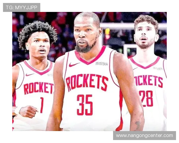 休斯顿火箭最新赛季表现解析及未来阵容发展趋势展望